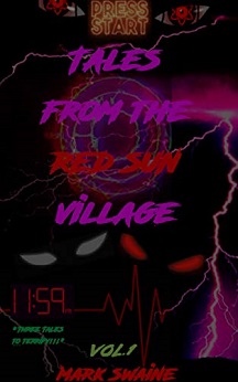 Tales from the Red Sun Village: Volume 1